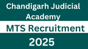 Chandigarh Judicial Academy MTS Recruitment 2025