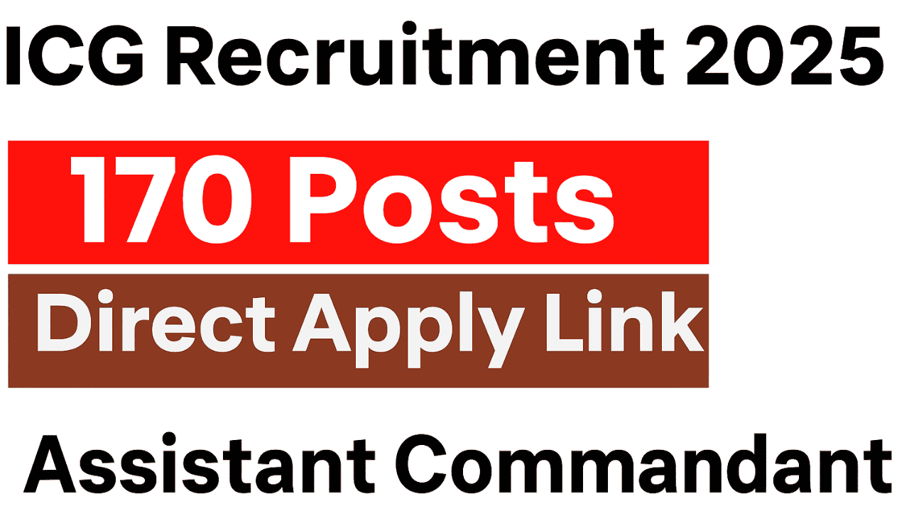 ICG Assistant Commandant Recruitment 2025