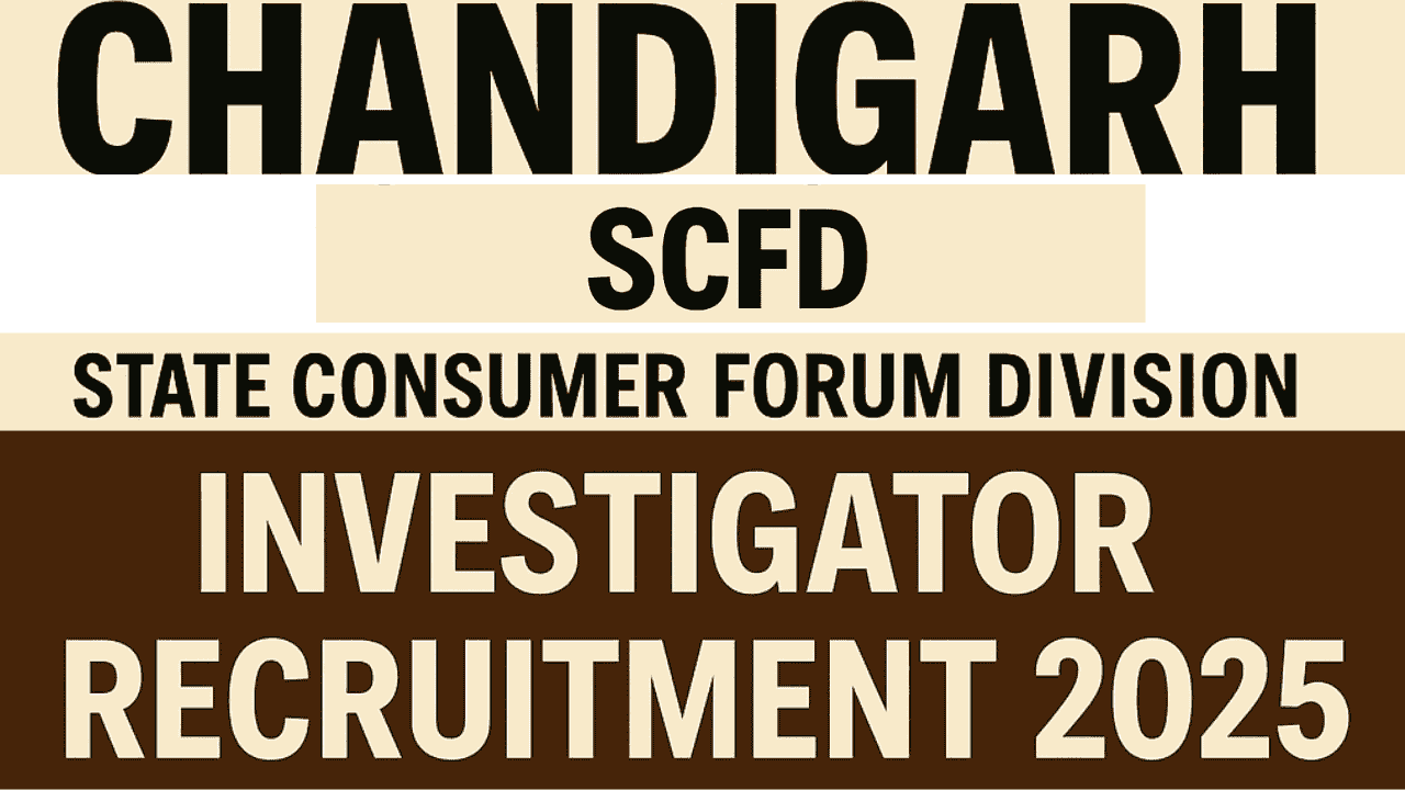 Chandigarh SCFD Investigator Recruitment 2025