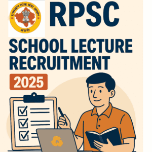 RPSC School Lecturer Recruitment 2025