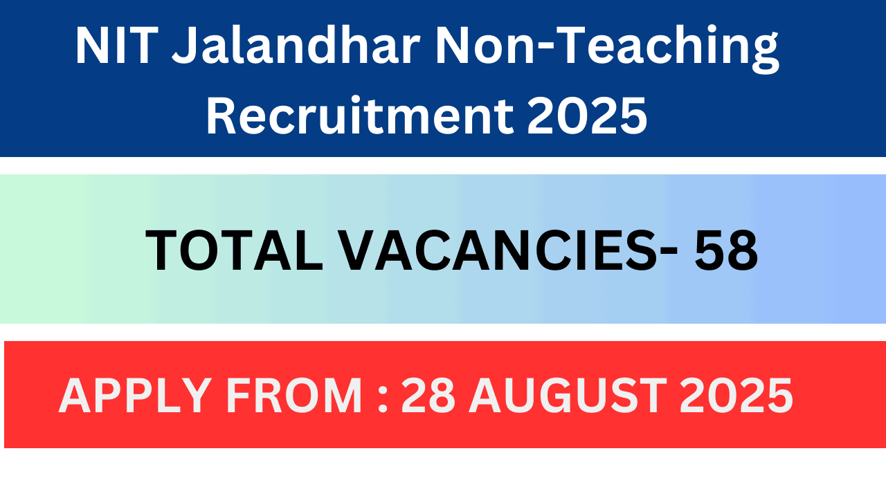 NIT Jalandhar Non-Teaching Recruitment 2025