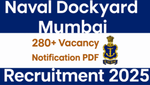 Naval Dockyard Mumbai Apprentice Recruitment 2025