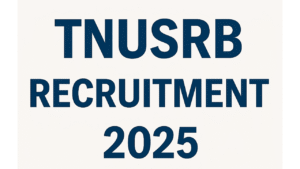 TNUSRB Recruitment 2025