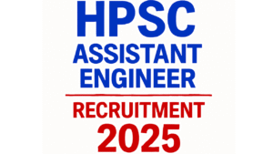 HPSC Assistant Engineer Recruitment 2025