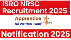 ISRO NRSC Apprentice Recruitment 2025