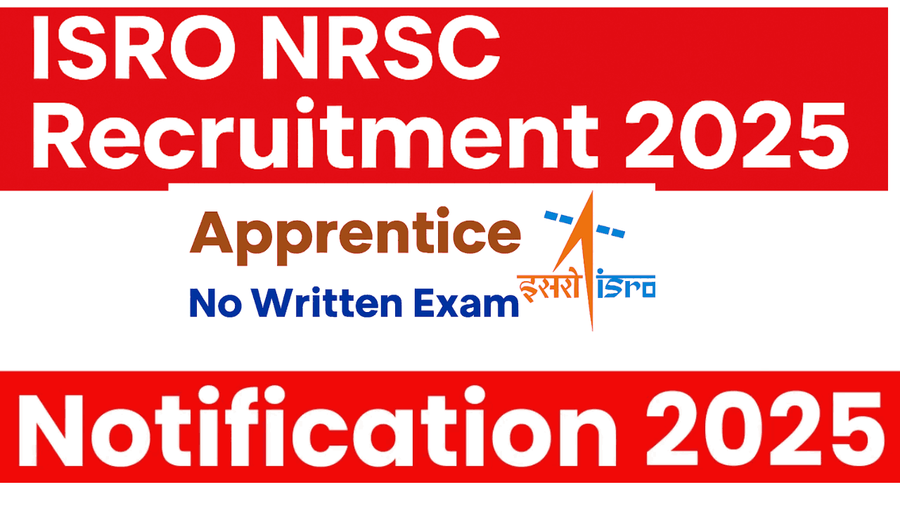 ISRO NRSC Apprentice Recruitment 2025