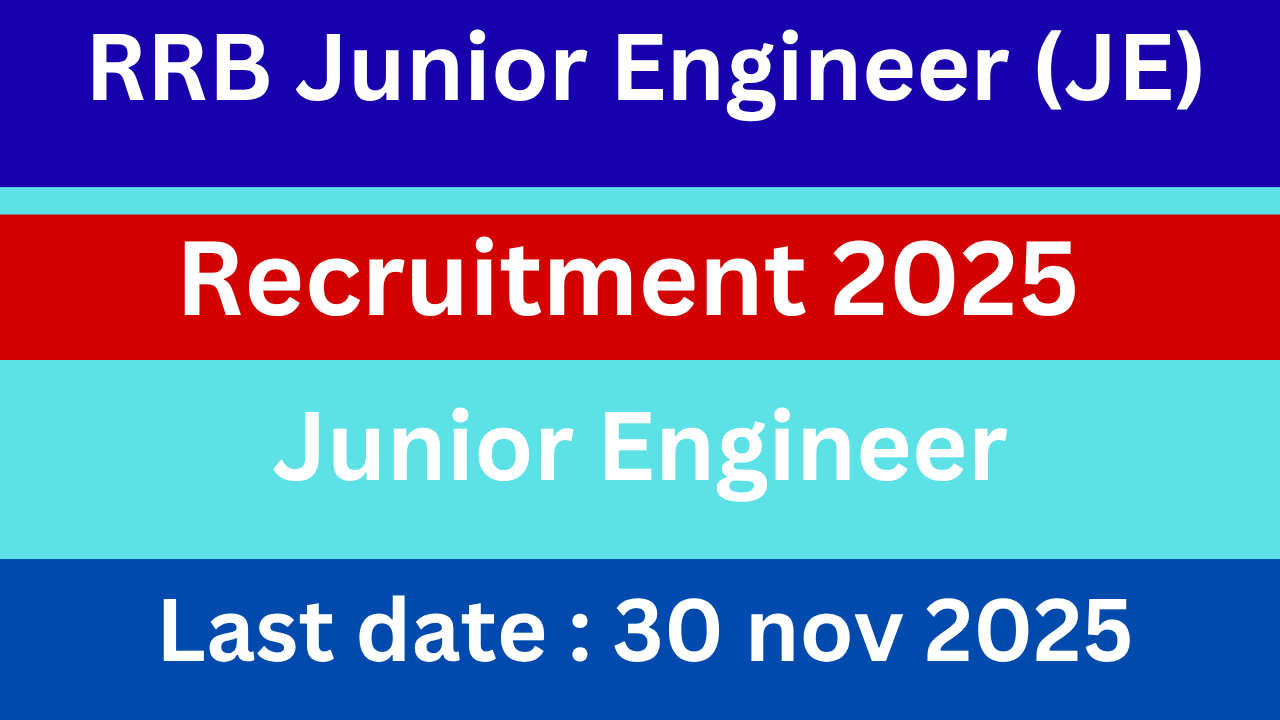 RRB Junior Engineer (JE) Recruitment 2025