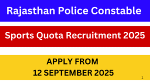 Rajasthan Police Constable Sports Quota Recruitment 2025