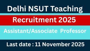 Delhi NSUT Teaching Recruitment 2025