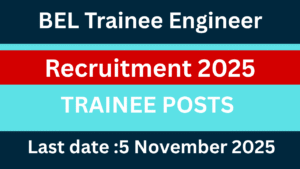 BEL Trainee Engineer Recruitment 2025