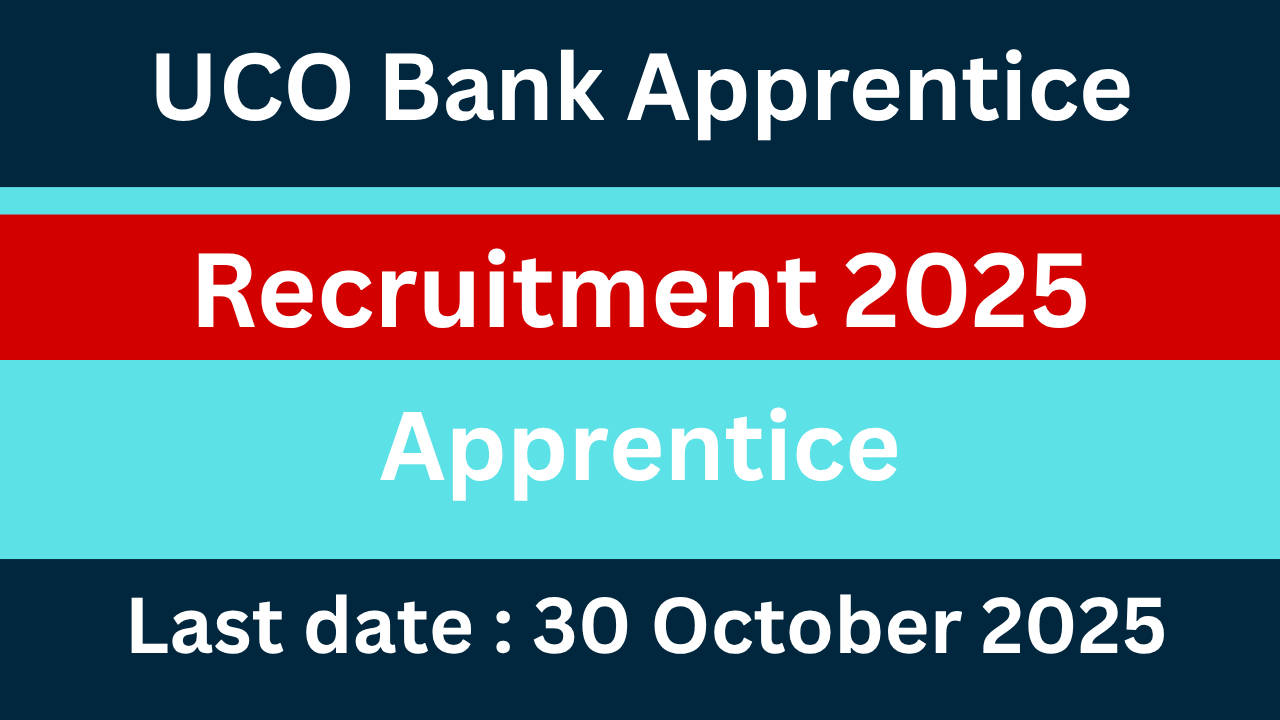 UCO Bank Apprentice Recruitment 2025