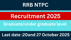 RRB NTPC Recruitment 2025