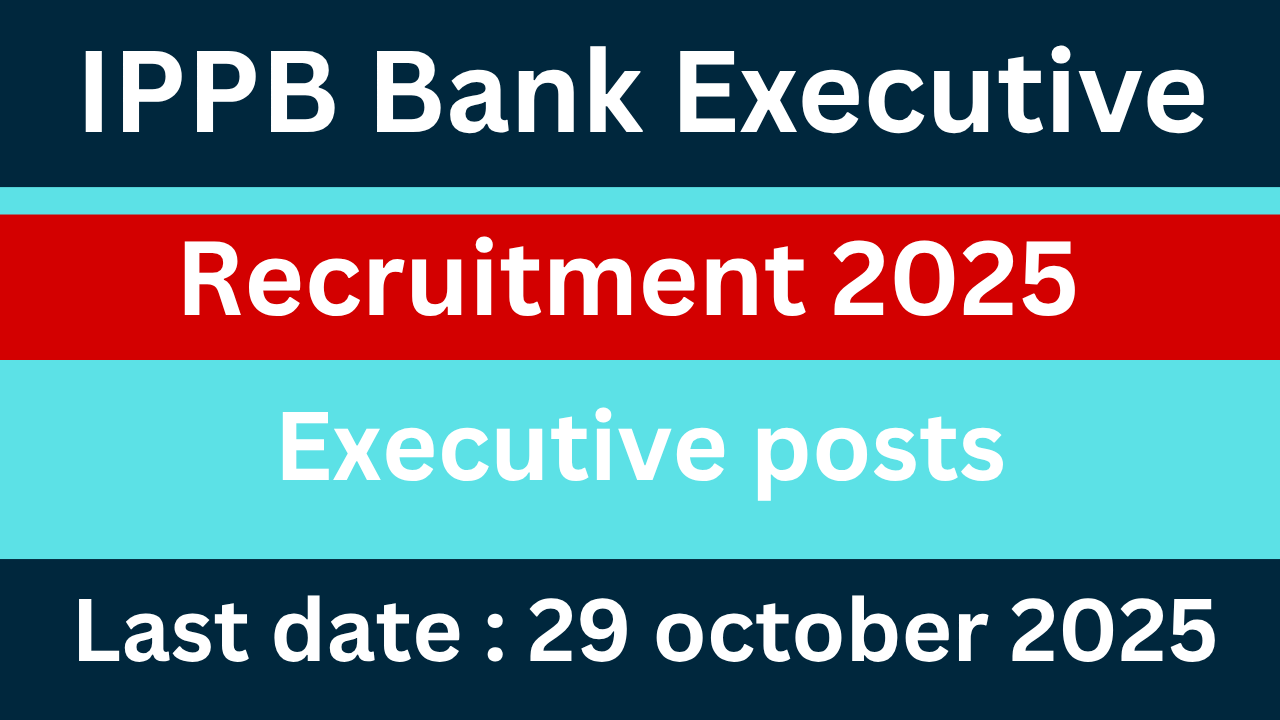 IPPB Bank Executive Recruitment 2025