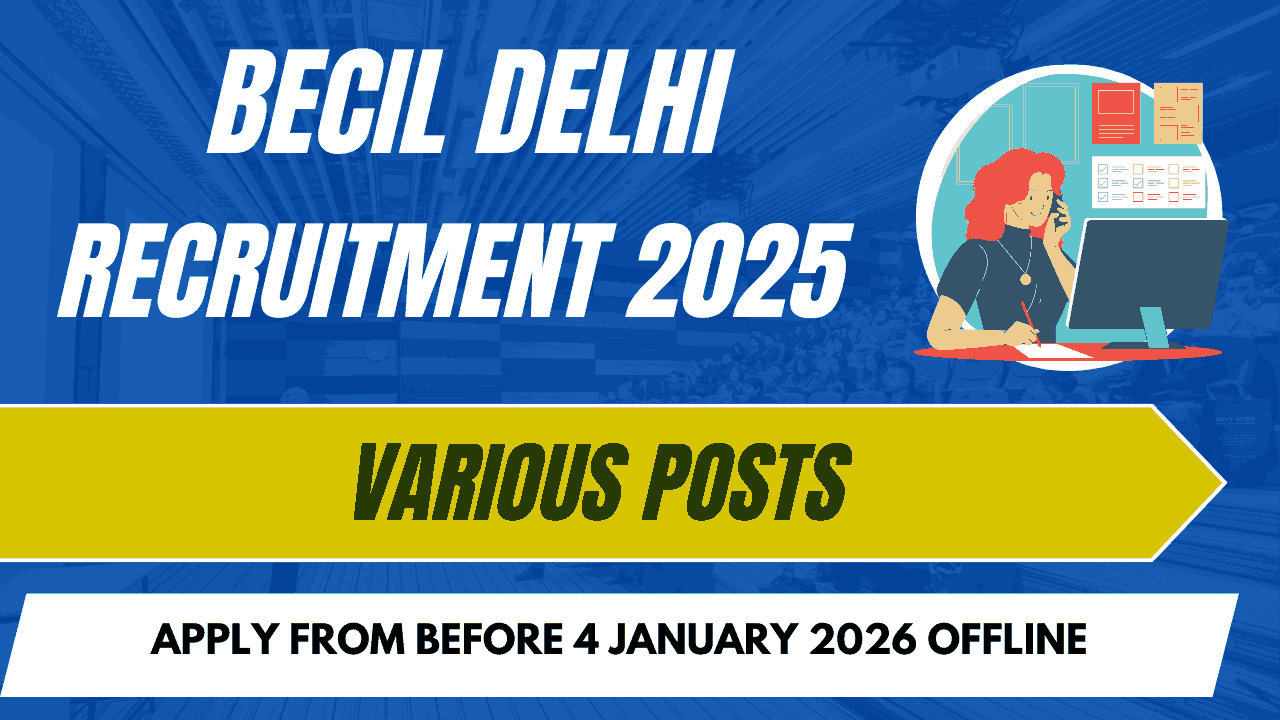 BECIL Delhi Recruitment 2025