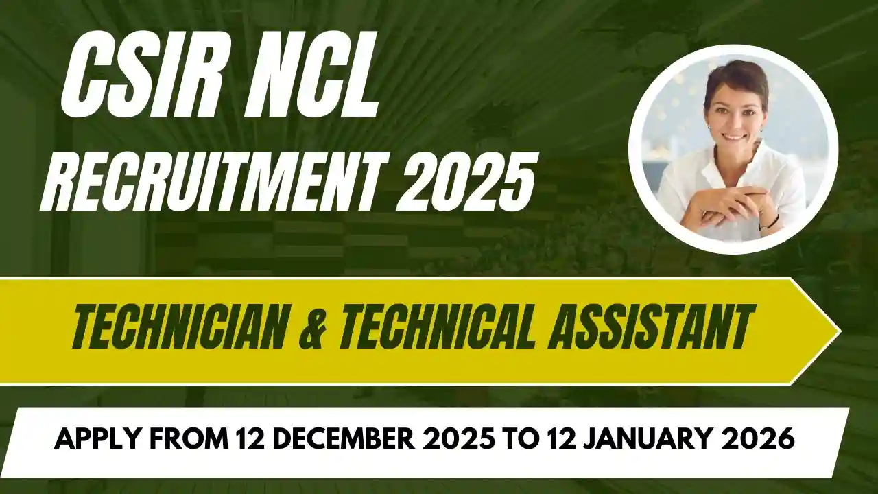 CSIR NCL Recruitment 2025
