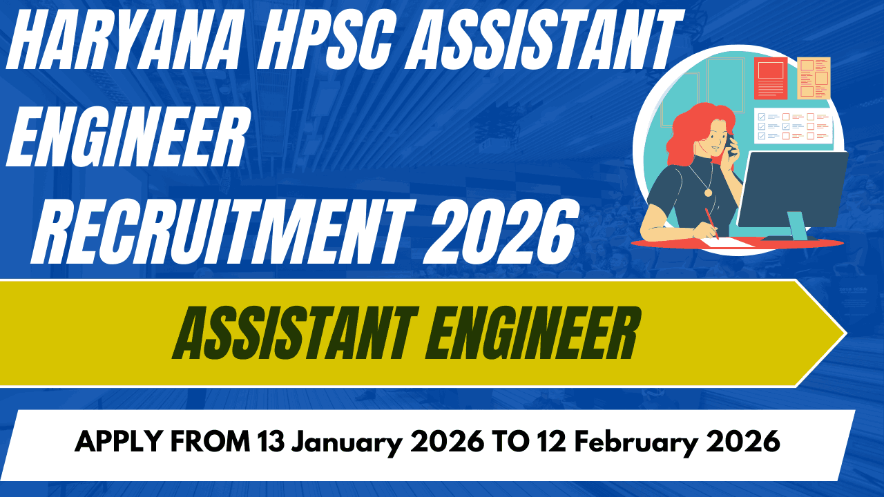 Haryana HPSC Assistant Engineer Recruitment 2026
