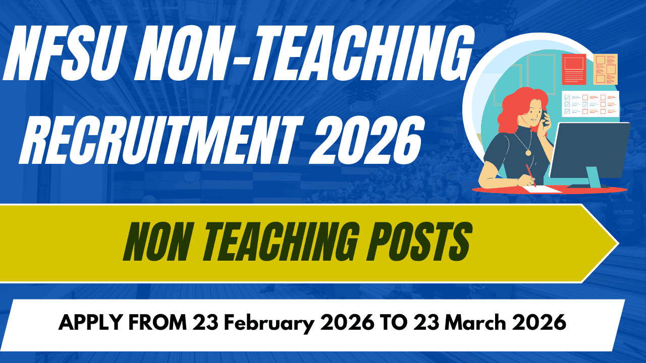 NFSU Non-Teaching Recruitment 2026