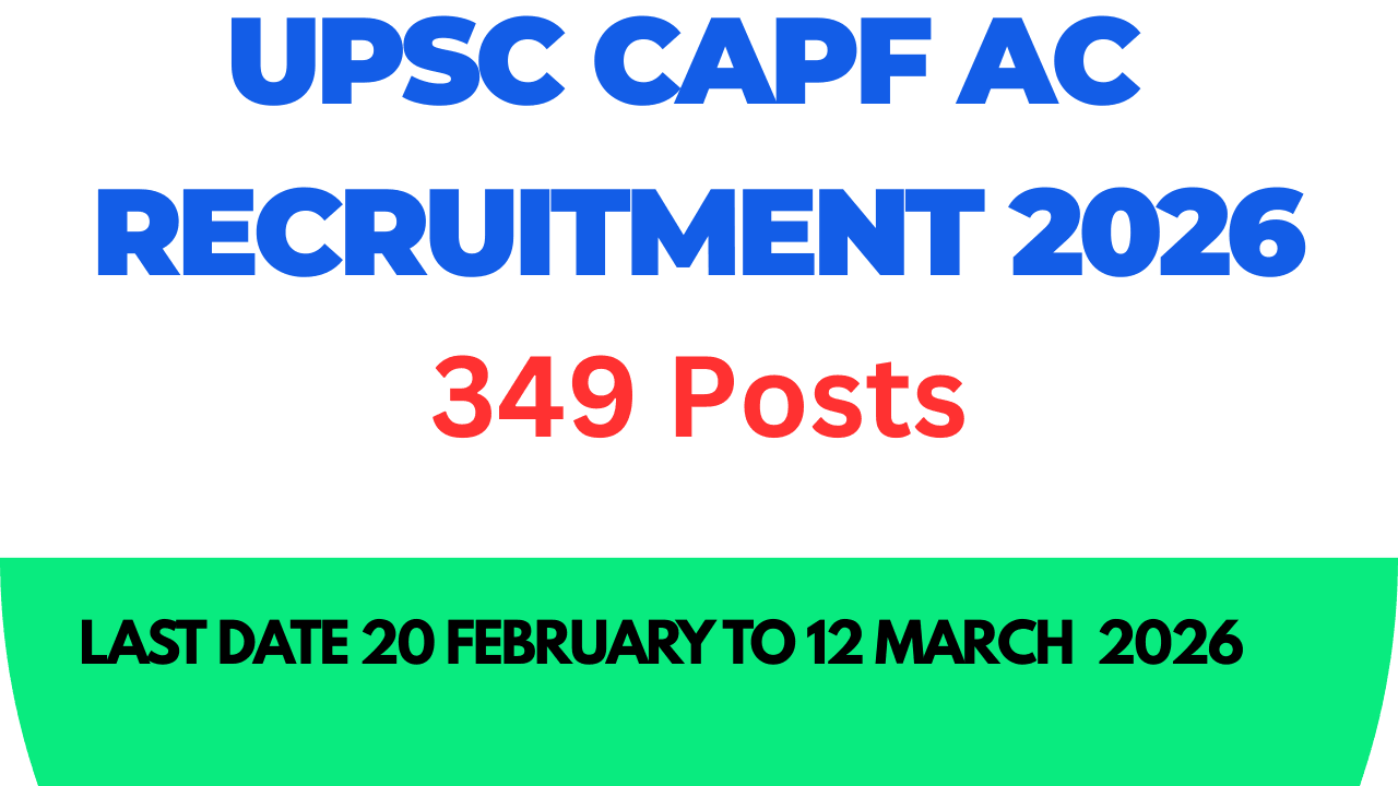 UPSC CAPF AC Recruitment 2026
