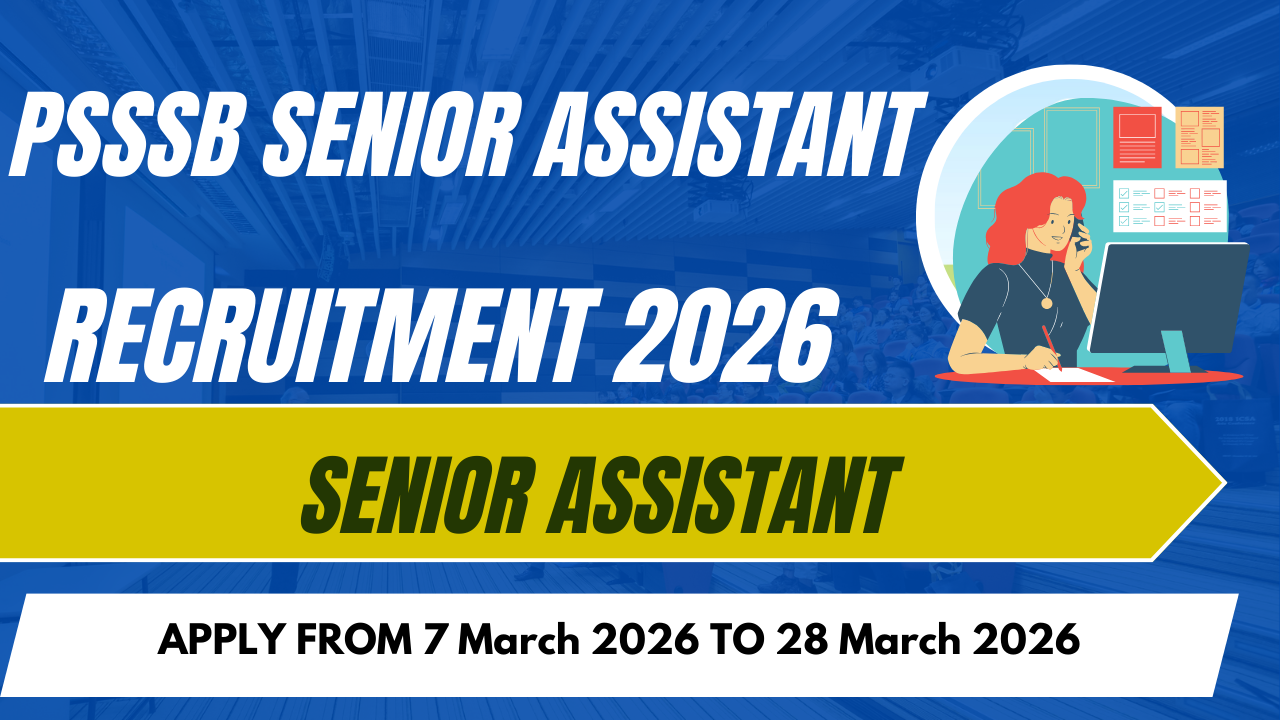 PSSSB Senior Assistant Recruitment 2026